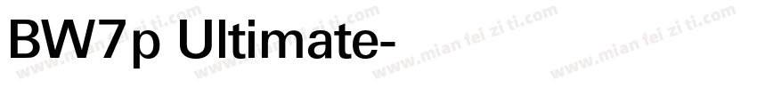 BW7p Ultimate字体转换